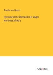Cover von Systematische Übersicht der Vögel Nord-Ost-Afrika's
