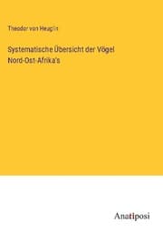 Cover von Systematische Übersicht der Vögel Nord-Ost-Afrika's