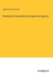 Cover von Praktische Grammatik der Englischen Sprache