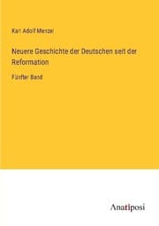 Cover von Neuere Geschichte der Deutschen seit der Reformation