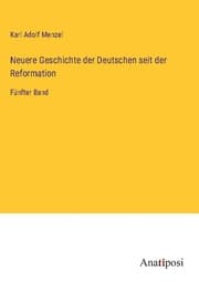 Cover von Neuere Geschichte der Deutschen seit der Reformation
