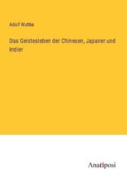 Cover von Das Geistesleben der Chinesen, Japaner und Indier