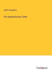 Cover von Die Apostolischen Väter