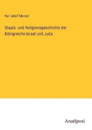 Cover von Staats- und Religionsgeschichte der Königreiche Israel und Juda