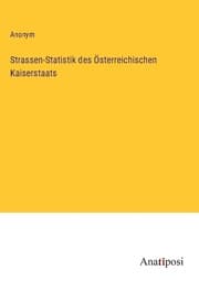 Cover von Strassen-Statistik des Österreichischen Kaiserstaats