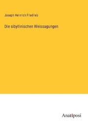 Cover von Die sibyllinischen Weissagungen