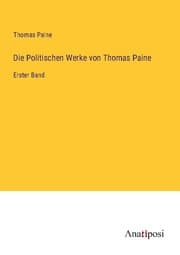 Cover von Die Politischen Werke von Thomas Paine