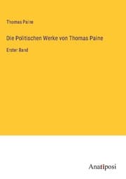 Cover von Die Politischen Werke von Thomas Paine