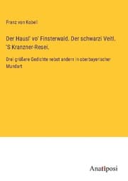 Cover von Der Hausl' vo' Finsterwald. Der schwarzi Veitl. 'S Kranzner-Resei.