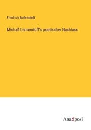 Cover von Michaïl Lermontoff's poetischer Nachlass