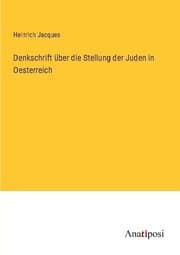 Cover von Denkschrift über die Stellung der Juden in Oesterreich