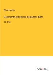 Cover von Geschichte der kleinen deutschen Höfe