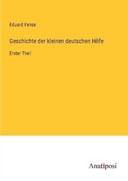 Cover von Geschichte der kleinen deutschen Höfe