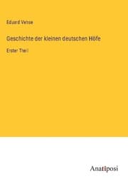 Cover von Geschichte der kleinen deutschen Höfe