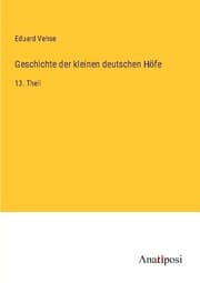 Cover von Geschichte der kleinen deutschen Höfe