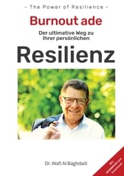 Cover von Burnout ade! Der ultimative Weg zu Ihrer persönlichen RESILIENZ
