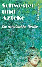 Cover von Schwester und Azteke