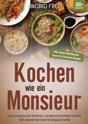 Cover von Kochen wie ein Monsieur