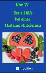 Cover von Erste Hilfe bei einer Histamin-Intoleranz