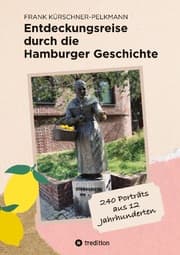 Cover von Entdeckungsreise durch die Hamburger Geschichte