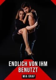 Cover von Endlich von ihm benutzt