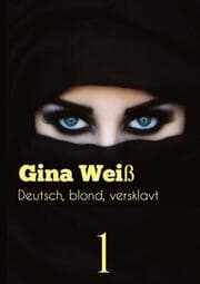 Cover von Deutsch, blond, versklavt
