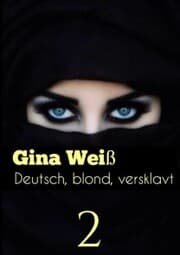 Cover von Deutsch, blond, versklavt 2