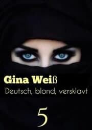 Cover von Deutsch, blond, versklavt 5