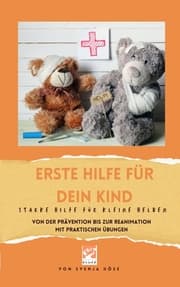 Cover von Erste Hilfe für dein Kind- starke Hilfe für kleine Helden