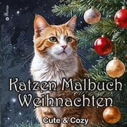 Cover von Katzen Malbuch Weihnachten - Katzenmalbuch Weihnachten - Süße Katzen Vintage Katzenwelt