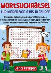 Cover von Wortsuchrätsel für Kinder von 6 bis 10 Jahren