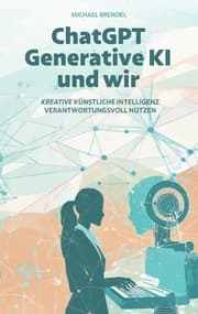 Cover von ChatGPT, Generative KI - und wir!