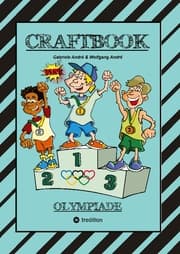 Cover von CRAFTBOOK - 100 SEITEN OLYMPISCHE DISZIPLINEN - LUSTIGE MOTIVE - WITZIGE AUFGABEN - KNIFFLIGE RÄTSEL - SPORTARTEN