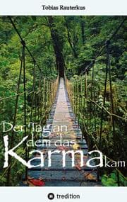 Cover von Der Tag an dem das Karma kam