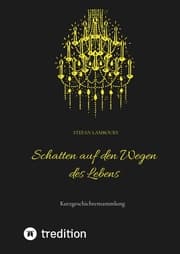 Cover von Schatten auf den Wegen des Lebens