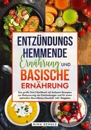 Cover von Entzündungshemmende Ernährung und Basische Ernährung