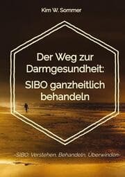 Cover von Der Weg zur Darmgesundheit: SIBO ganzheitlich behandeln