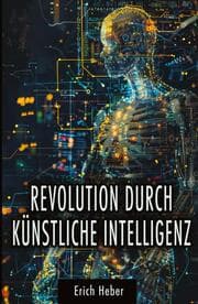 Cover von Revolution durch Künstliche Intelligenz