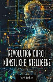 Cover von Revolution durch Künstliche Intelligenz