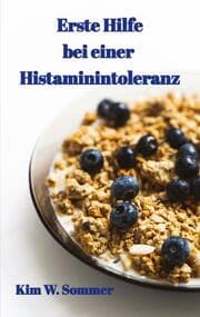 Cover von Erste Hilfe bei einer Histaminintoleranz
