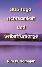Cover von 365 Tage Achtsamkeit und Selbstfürsorge