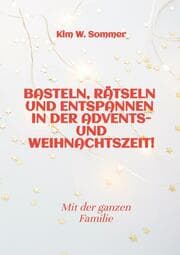 Cover von Basteln, rätseln und entspannen in der Advents- und Weihnachtszeit!