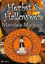 Cover von Herbst Mandala Malbuch für Erwachsene Halloween Mandalas Malblock Frauen, Mädchen, Kinder