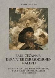 Cover von Paul Cézanne: Der Vater der modernen Malerei