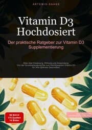 Cover von Vitamin D3 Hochdosiert: Der praktische Ratgeber zur Vitamin D3 Supplementierung