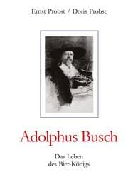 Cover von Adolphus Busch