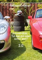Cover von Autoverrückt - Tut das gut oder schon weh?