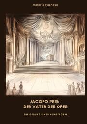 Cover von Jacopo Peri: Der Vater der Oper