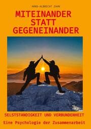 Cover von Miteinander statt Gegeneinander