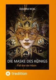 Cover von Die Maske des Königs Krimi Niederbayern Venedig Humor